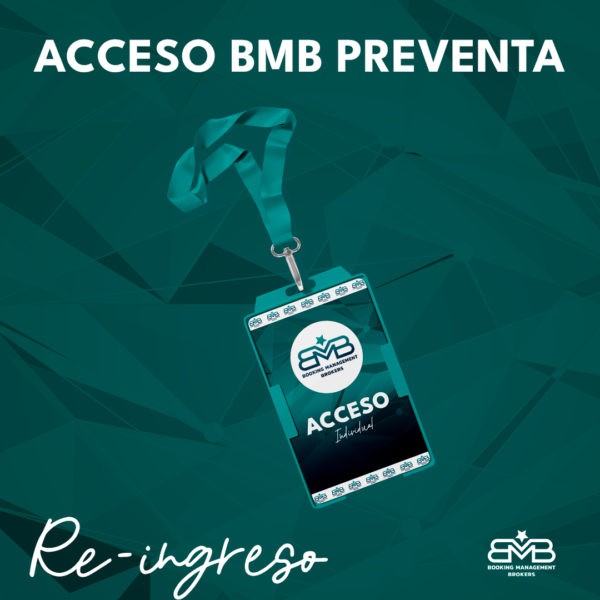 ACCESO BMB PREVENTA REINGRESO